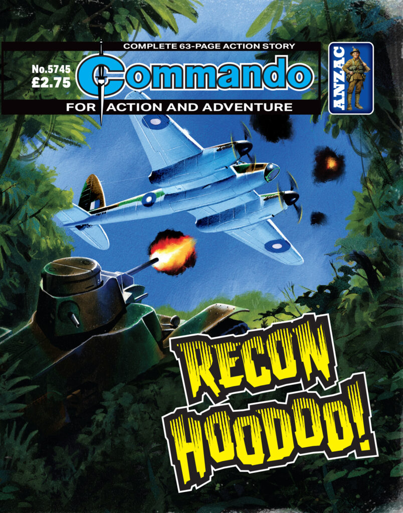 Commando 5745: Action and Adventure: Recon Hoodoo!
Story: Brent Towns | Art: Alberto Saichann | Cover: Neil Roberts
