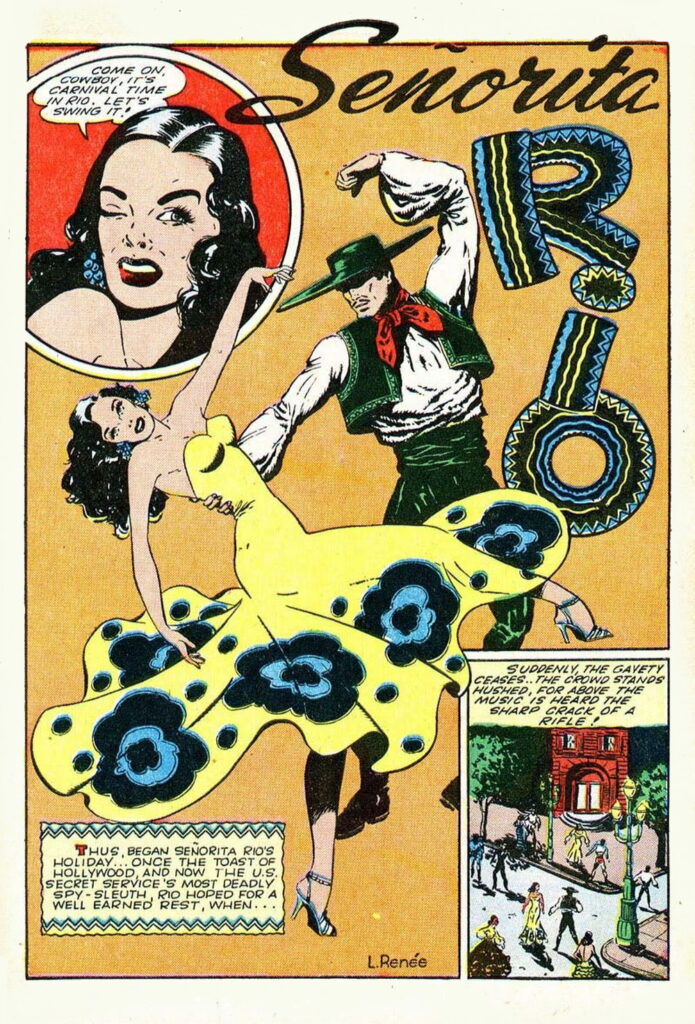 "Senorita Rio" (Fight Comics #36, Fiction House 1945) - art by Lily Renée, writer unknown