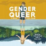Gender Queer by Maia Kobabe - Audiobook (Listening Library, 2024)