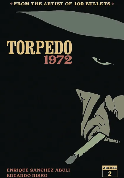 Torpedo 1972 #2 (Cover A by Eduardo Risso)
