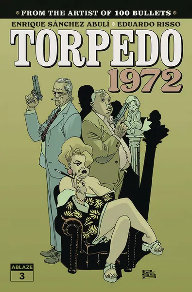 Torpedo 1972 #3 (Cover A by Eduardo Risso)