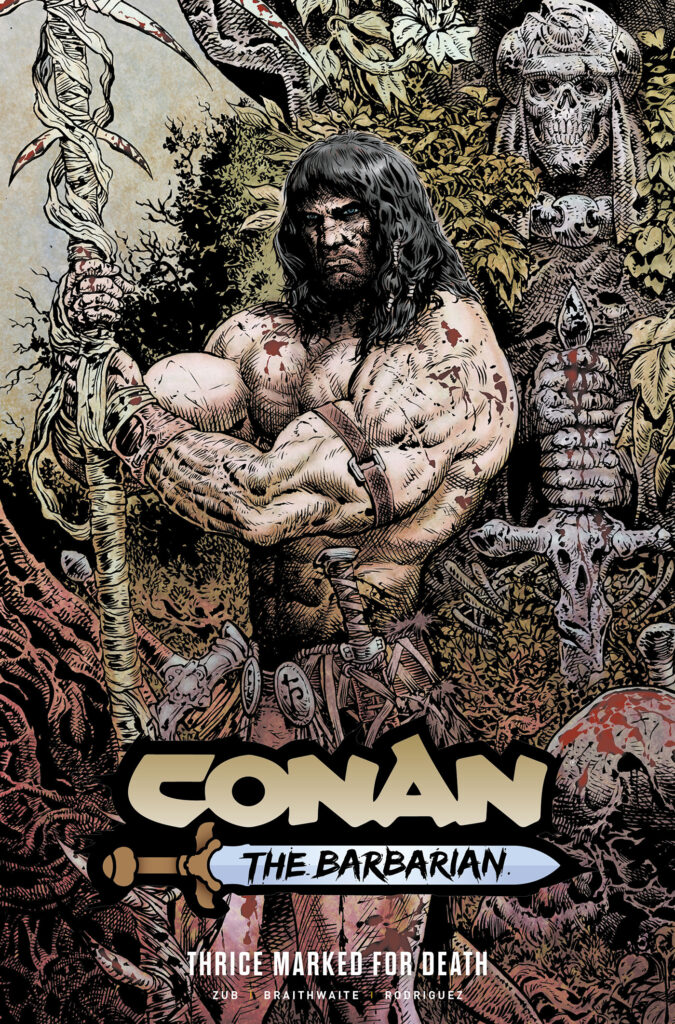 Conan The Barbarian: Volume 2: Thrice Marked For Death (DM Edition Sharp)