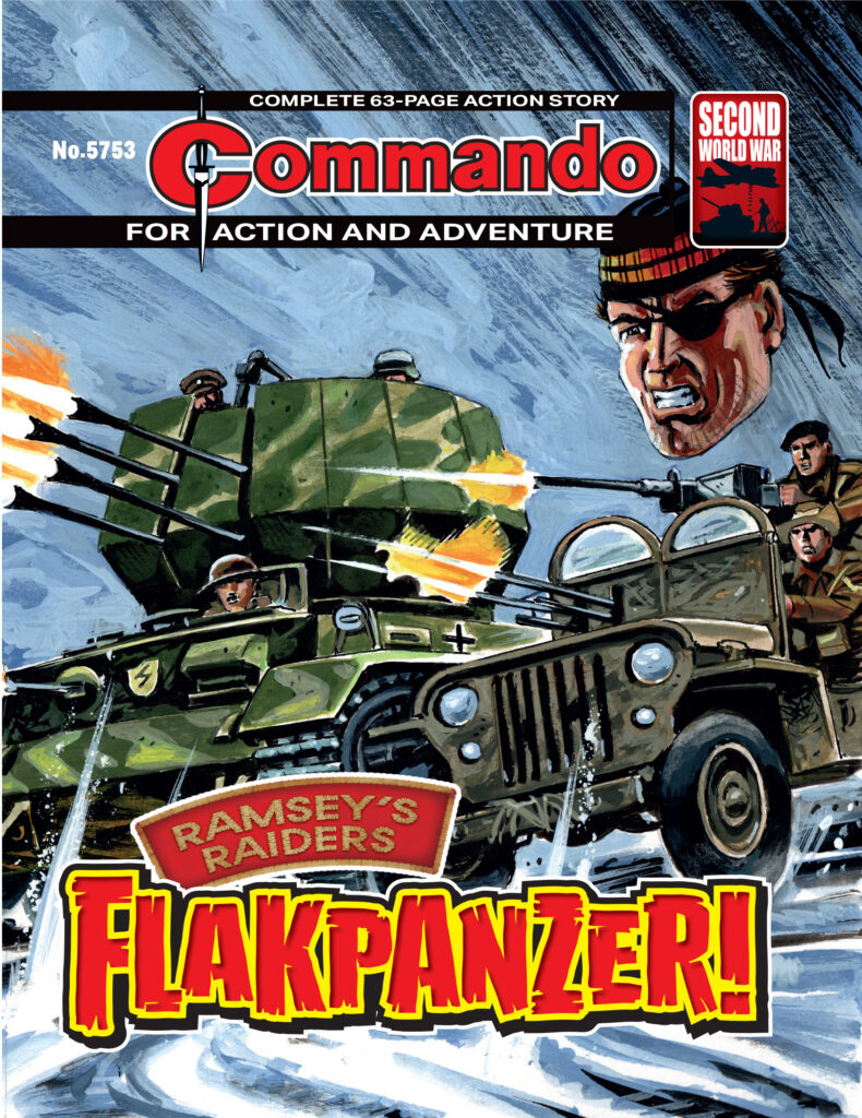 Commando 5753: Action and Adventure – Ramsey’s Raiders: Flakpanzer!
Story: Ferg Handley Art and Cover: Carlos Pino