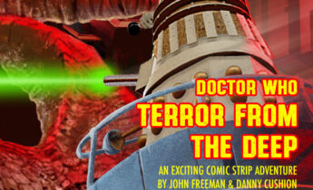 Doctor Who – Terror from the Deep: Episode 78 by John Freeman, Danny Cushion and Paul Cooke Promo