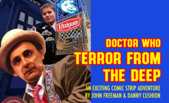 Doctor Who – Terror from the Deep: Episode 79 by John Freeman and Danny Cushion