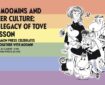 The Moomins and Queer Culture: The Legacy of Tove Jansson - Wednesday 19th June 2024 The Common Press, London
