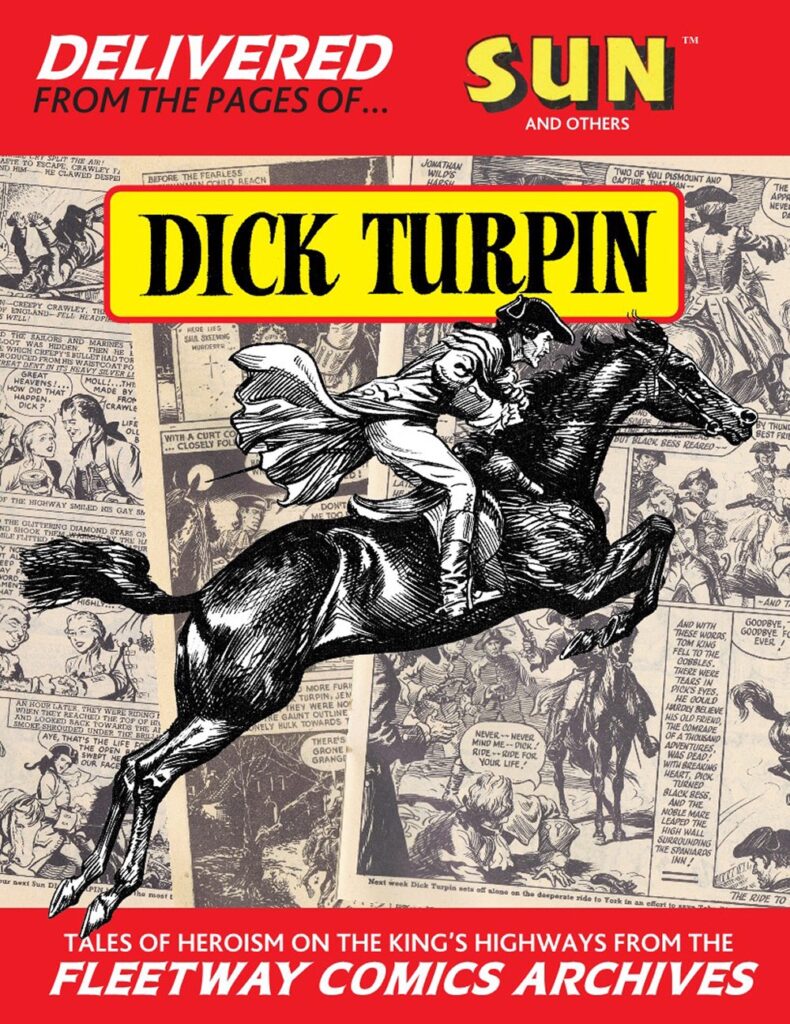 Fleetway Comics Archives - Dick Turpin (Book Palace Books, 2024)