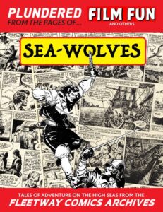 Fleetway Comics Archives - Sea-Wolves (Book Palace Books, 2024)