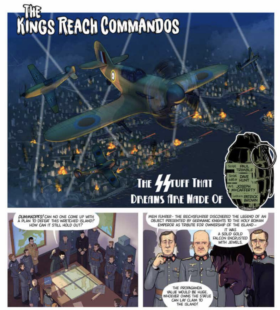 The Kings Reach Commandos in The SStuff That Dreams Are Made Of! By Paul Trimble and Joseph McCafferty