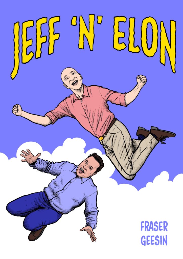 Jeff ‘N’ Elon by Fraser Geesin - Cover (2024, Self Published)