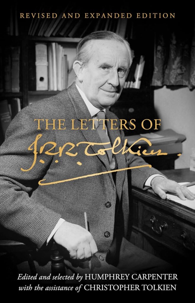 The Letters of J. R. R. Tolkien - https://amzn.to/3XoDpBr