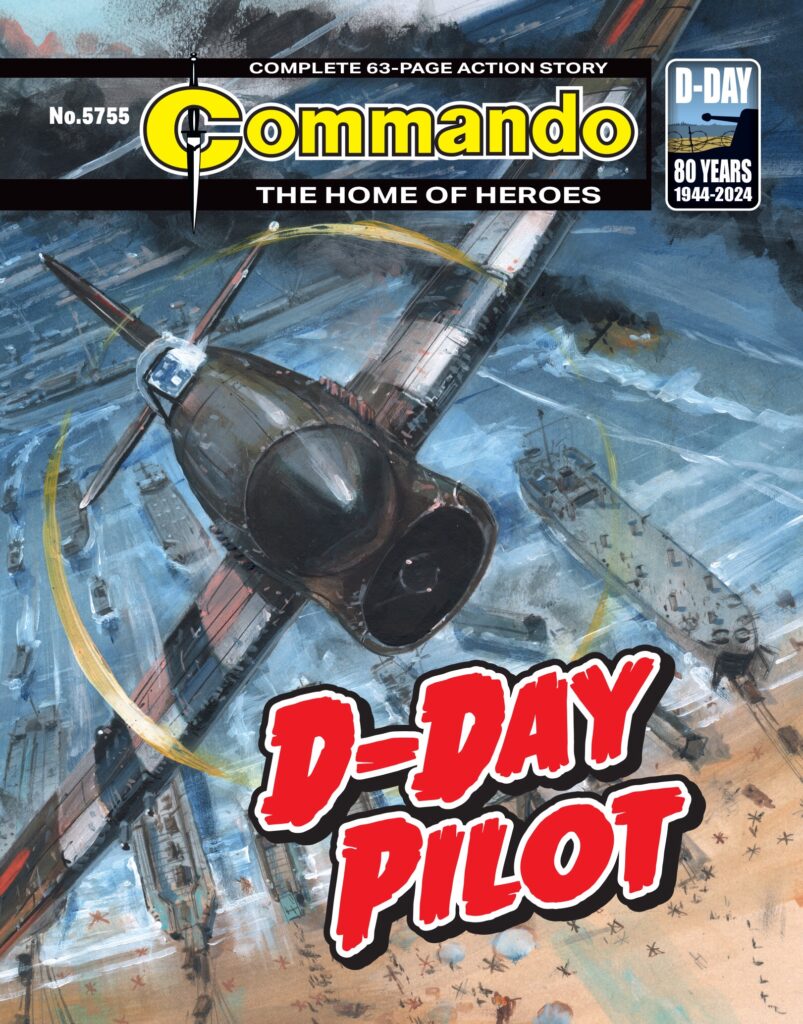 Commando 5755: Home of Heroes - D-Day Pilot
Story: Ferg Handley | Art: Esteve Polls | Cover: Keith Burns