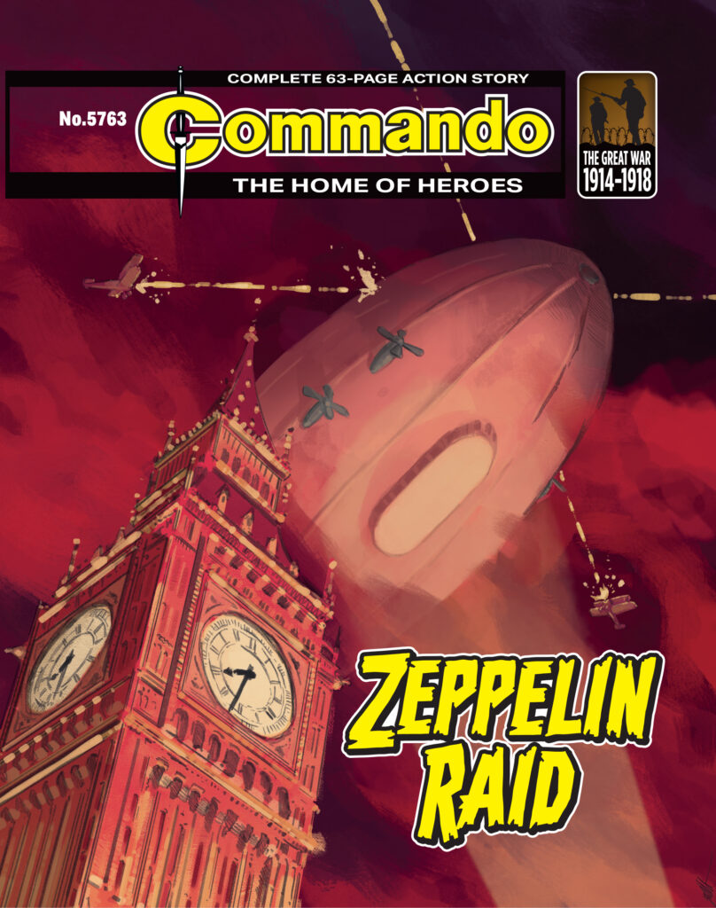 Commando 5763: Home of Heroes: Zeppelin Raid
Story: Rossa McPhillips | Art: Guille Galote | Cover: Guille Galote