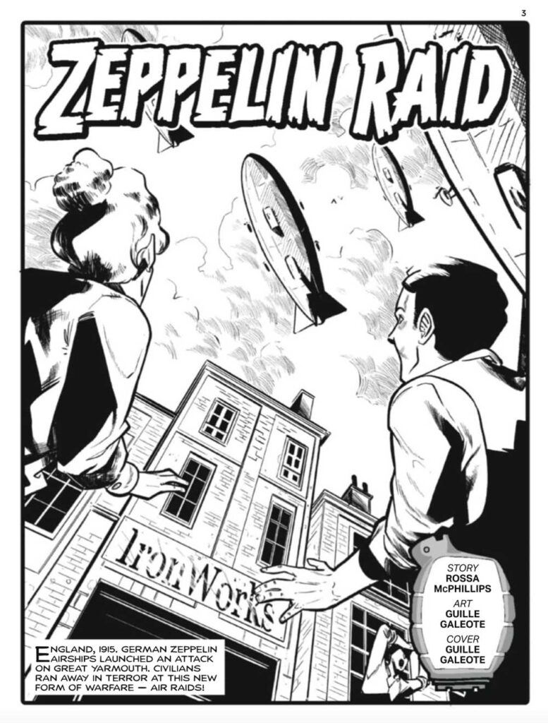 Commando 5763: Home of Heroes: Zeppelin Raid Story: Rossa McPhillips | Art: Guille Galote | Cover: Guille Galote