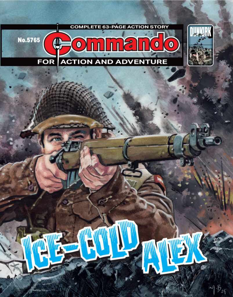 Commando 5765: Action and Adventure: Ice-Cold Alex
Story: Ferg Handley | Art: Paolo Ongaro | Cover: Marco Bianchini