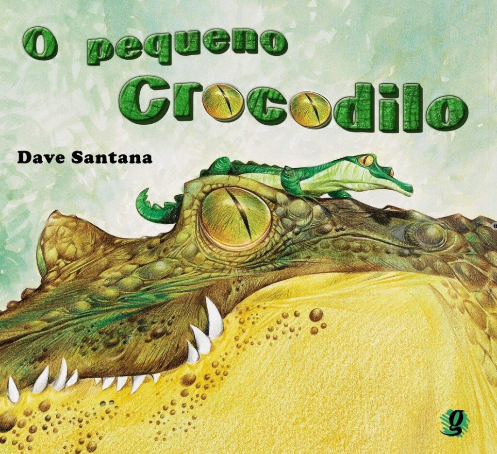 Dave Santana - O Pequeno Crocodilo