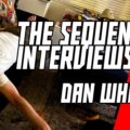 The SEQUENT’ULL Interviews: Dan White