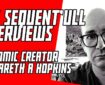The SEQUENT’ULL Interviews: Comic Creator Gareth Hopkins