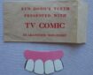 TV Comic Free Gift from No. 843, cover dated 10th February 1968 – Ken Dodd's Teeth in a packet!