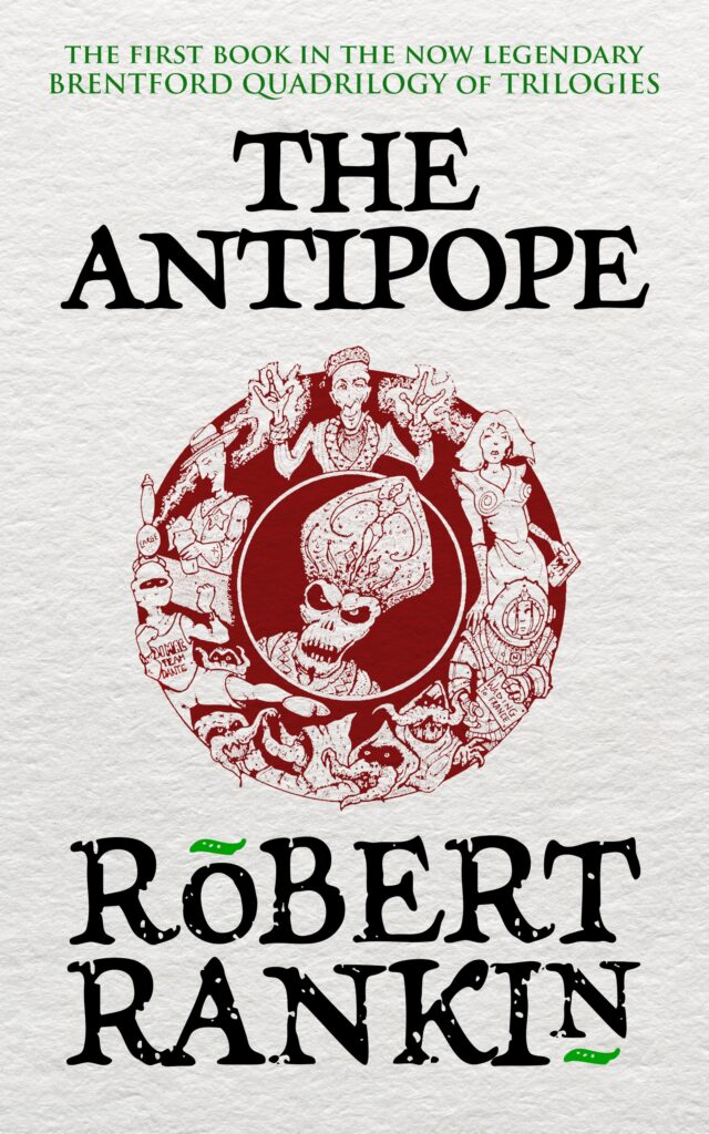 The Antipope by Robert Rankin (Digital Edition, Hooded Man, 2024)