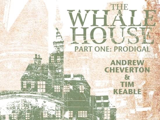 Aces Weekly Volume 69 Week One - “The Whale House” © 2024 Andrew Cheverton and Tim Keable