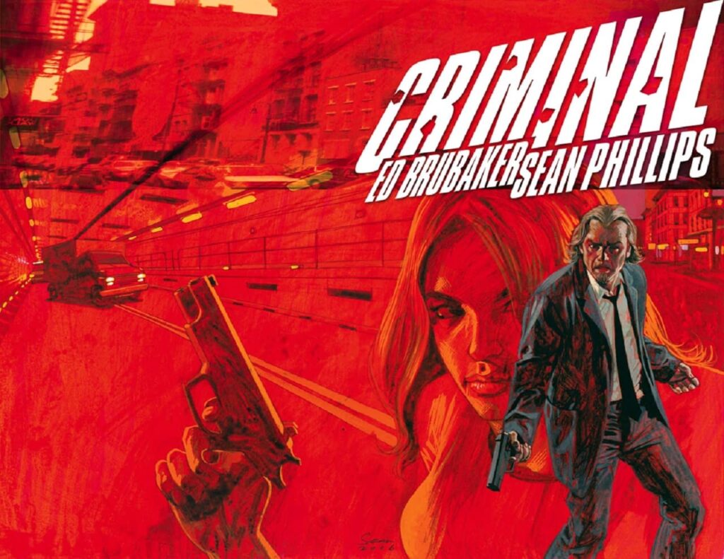 Criminal by Ed Brubaker and Sean Phillips