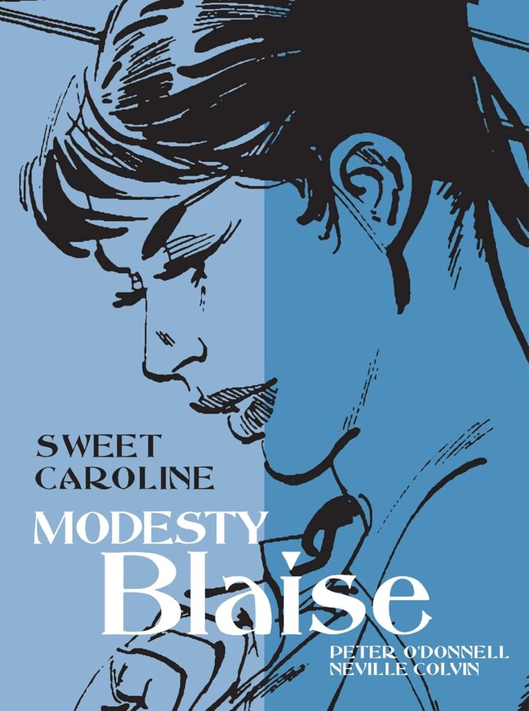 Modesty Blaise - Sweet Caroline