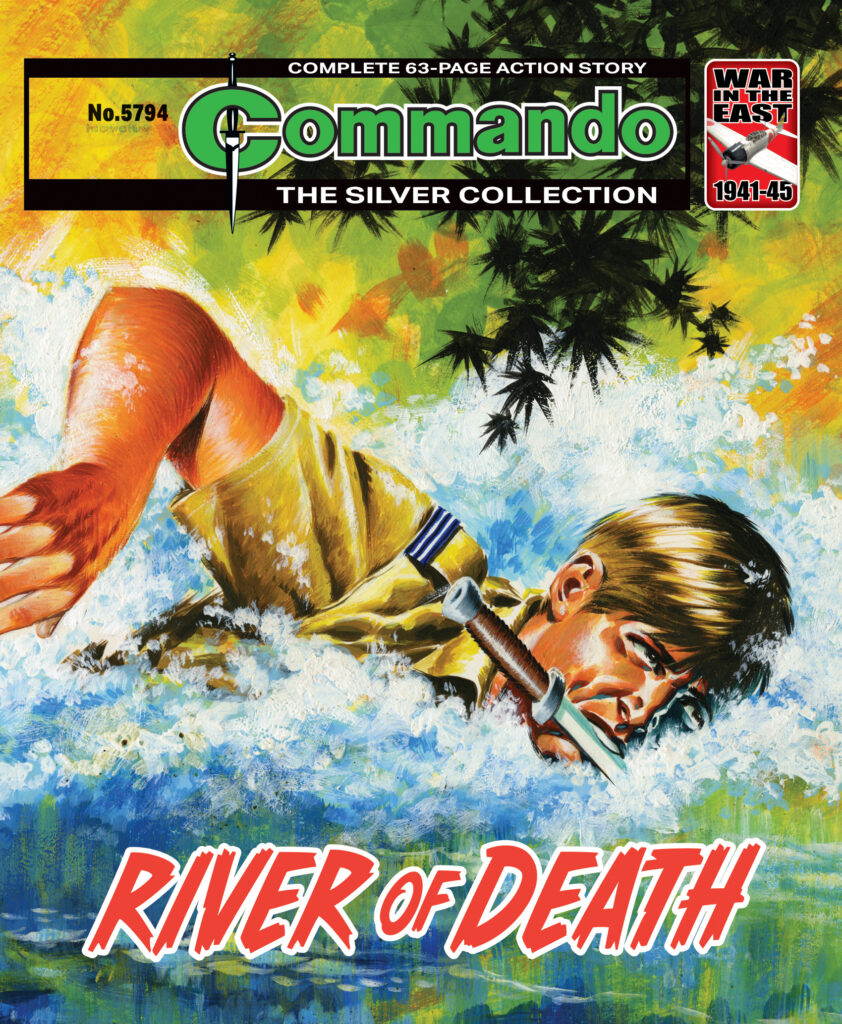 Commando 5793: River of Death
Story: Fitzsimmons | Art: Gonzalez Cover: Ian Kennedy
First published as No. 582 in 1971, reprinted in 1983 as No. 1667