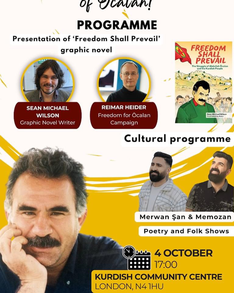 Freedom Shall Prevail: The Struggle of Abdullah Öcalan and the Kurdish People by Sean Michael Wilson and Keko - Kurdish Community Centre Event - 4th October 2024