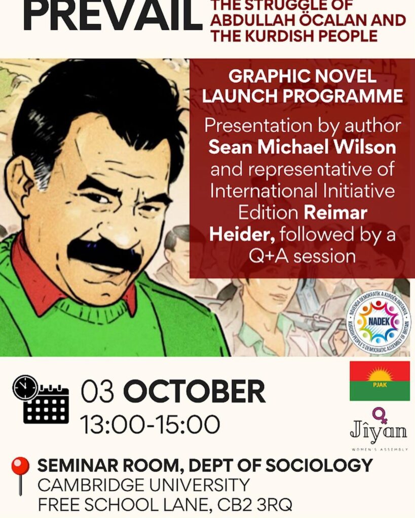 Freedom Shall Prevail: The Struggle of Abdullah Öcalan and the Kurdish People by Sean Michael Wilson and Keko - Cambridge University Event - 3rd October 2024