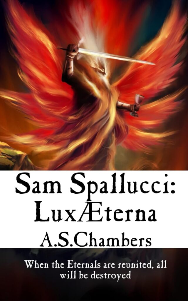 Sam Spallucci: Lux Æterna By A.S. Chambers