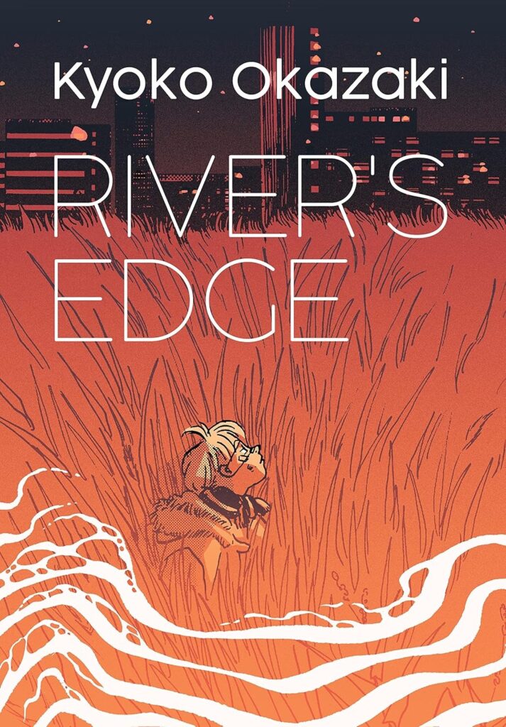 River’s Edge by Kyoko Okazaki (Vertical Comics, 2023)