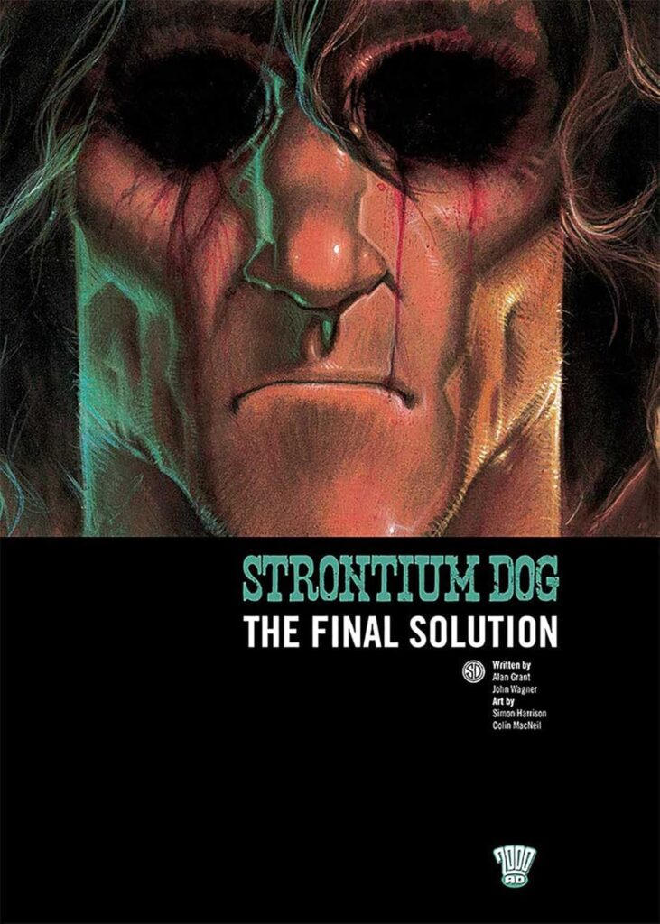 Strontium Dog: The Final Solution 
Published by Rebellion in 2010