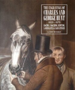 The Engravings of Charles and George Hunt by John Hickman