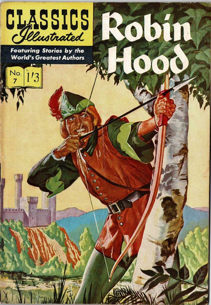 Classics Illustrated No. 7 - Robin Hood