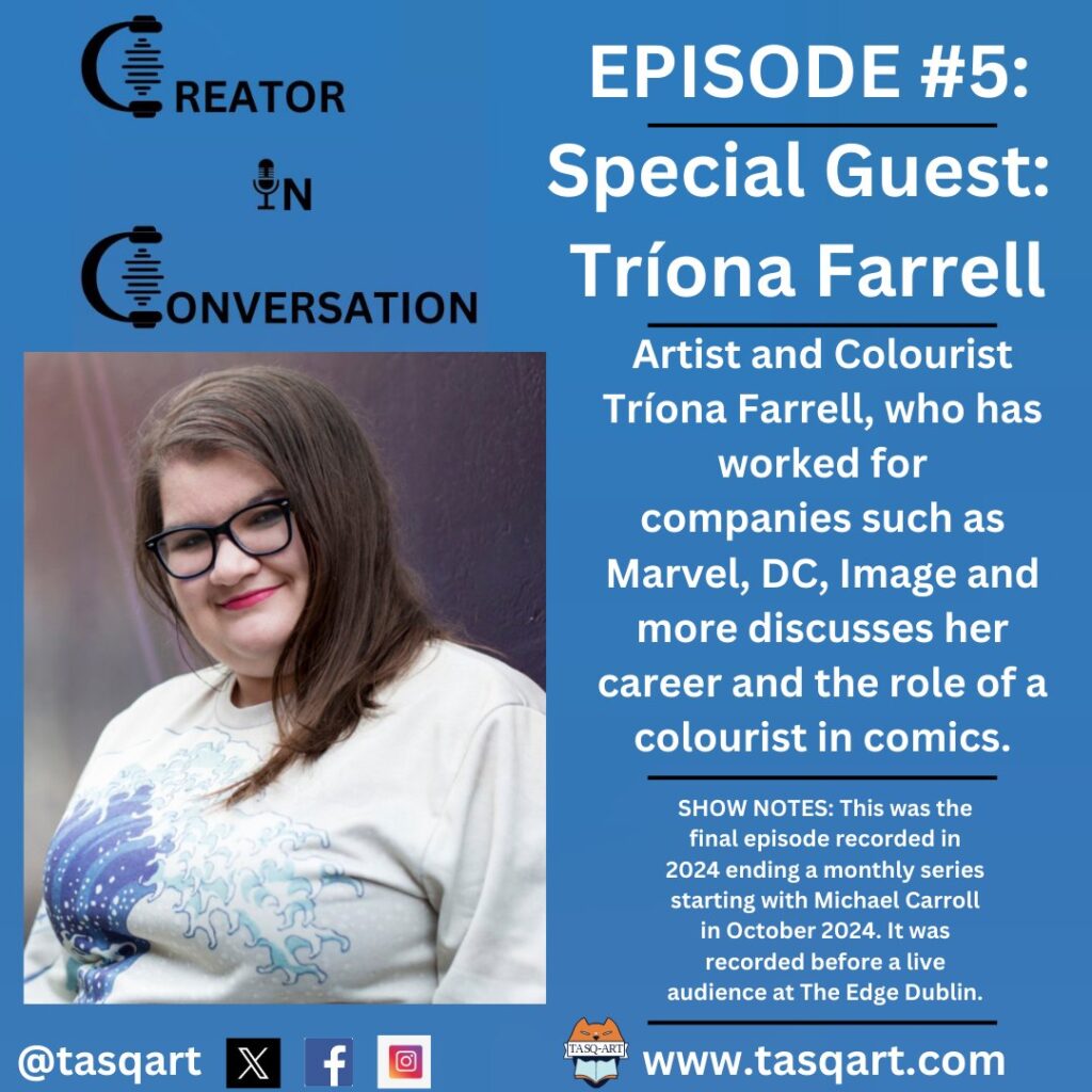 TASQ Art (Tallaght Academy of Sequential Art) Creator In Conversation Podcast Episode Five - Triona Farrell