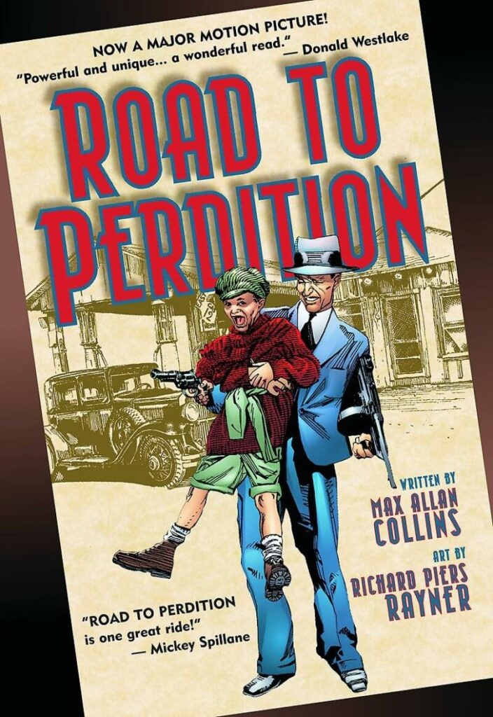 Road to Perdition by Max Allan Collins and Richard Piers Rayner (2011, Vertigo)