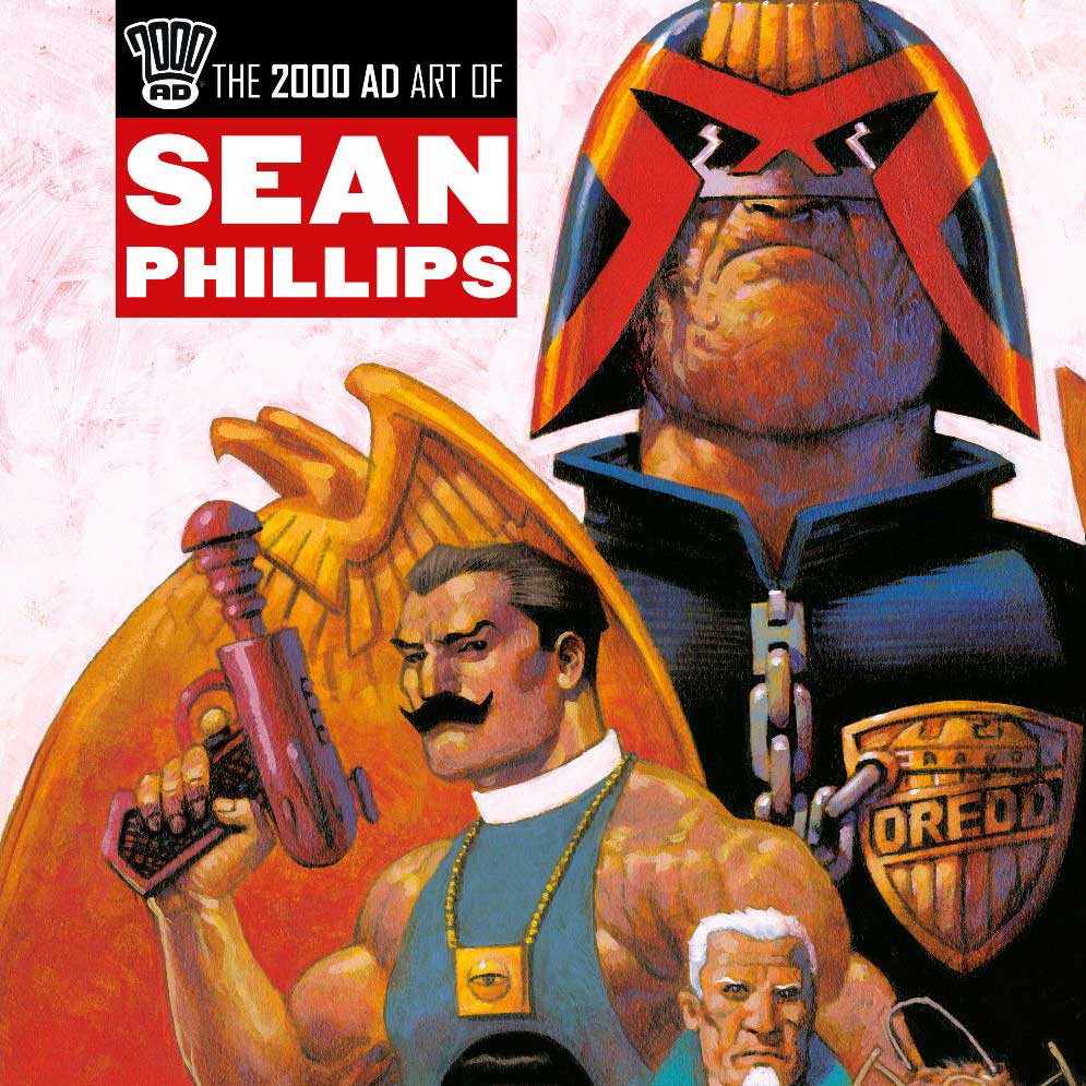 The 2000AD Art of Sean Phillips - Cover SNIP