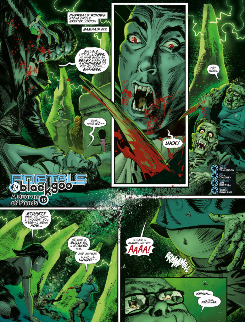 2000AD 2425 - PORTALS & BLACK GOO // A QUORUM OF FIENDS 
by John Tomlinson (Writer) Eoin Coveney (Artist) Jim Boswell (Colourist) Simon Bowland (Letterer)