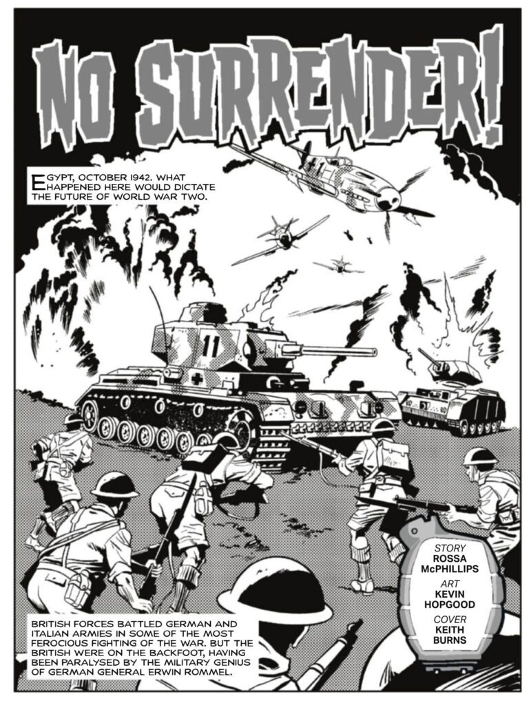 Commando 5839: No Surrender! Story: Rossa McPhillips Art: Kev Hopgood Cover: Keith Burns