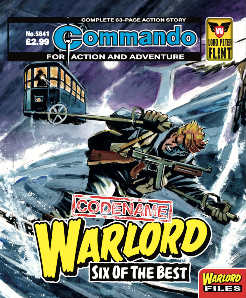 Commando 5841: Codename Warlord: Six of the Best
Story: Dominic Teague
Art and Cover: Carlos Pino