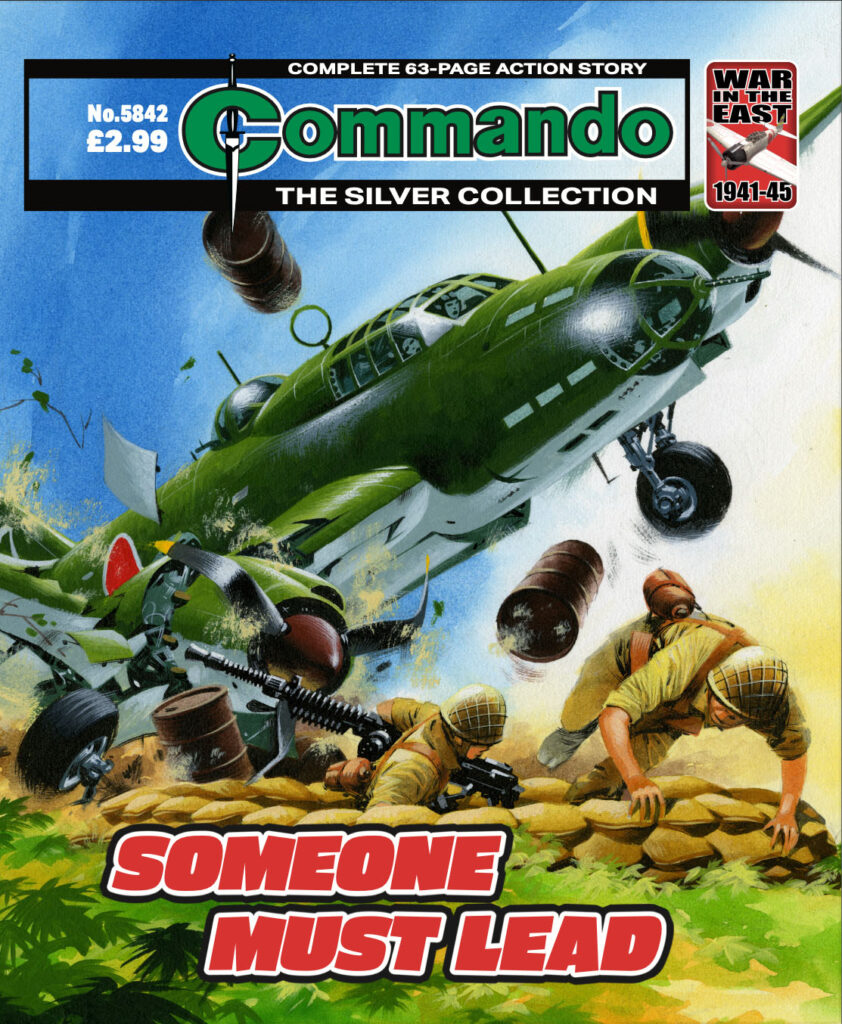 Commando 5842: Someone Must Lead
Story: RA Montague
Art: Carrion
Cover: Ian Kennedy
First published in Commando 1703 in 1983