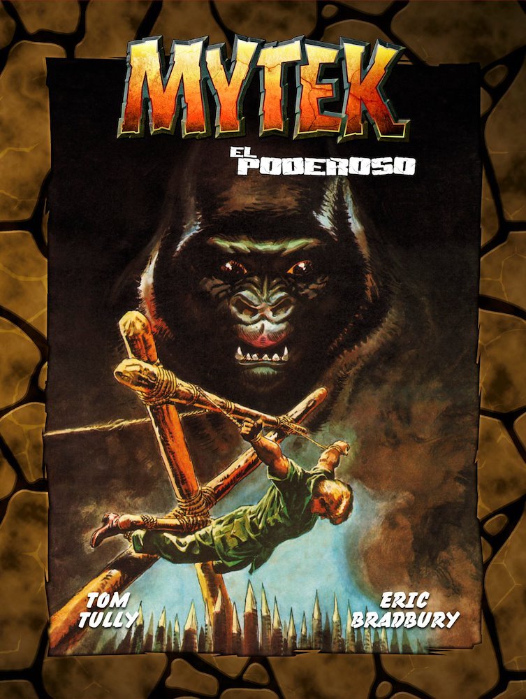 Mytek El Poderoso Volume 2 (Dolmen Editorial)