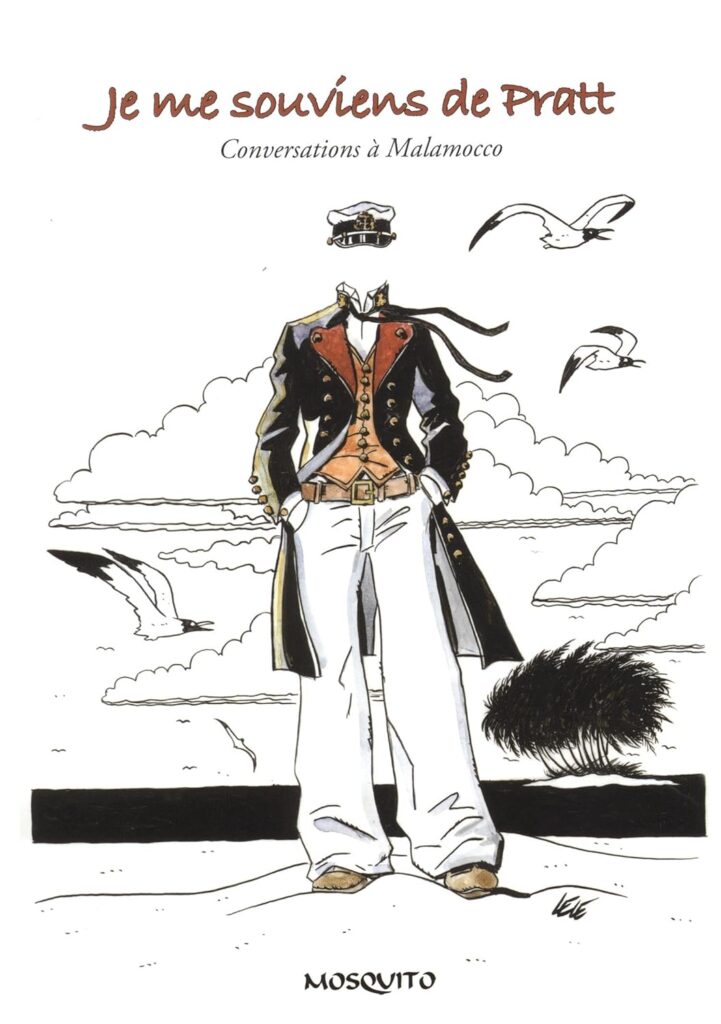 Je me souviens de Pratt: Conversations à Malamocco by by Michel Jans and Silvina Pratt