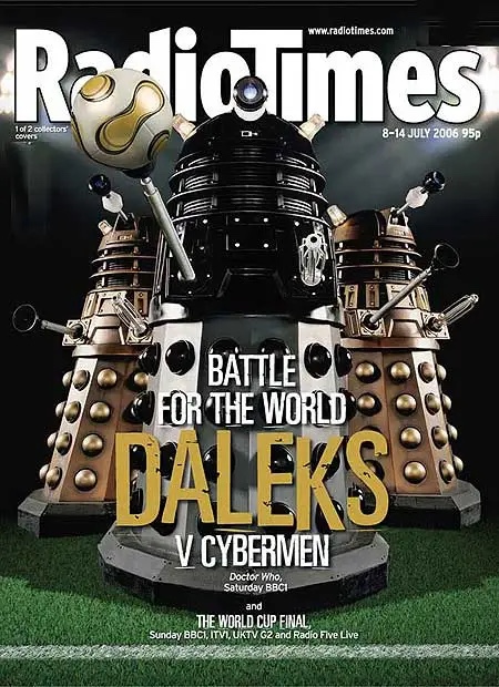 Radio Times cover dated July 8 - 14th 2006 featuring Doctor Who - Dalek cover