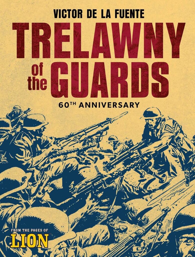 Trelawny of the Guards - 60th Anniversary
By Victor de la Fuente
Out: Scheduled for 16th July 2026
Hardcover | 112 Pages
ISBN: 978-1837867554