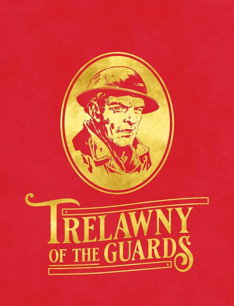 Trelawny of the Guards - 60th Anniversary WEBSHOP EDITION