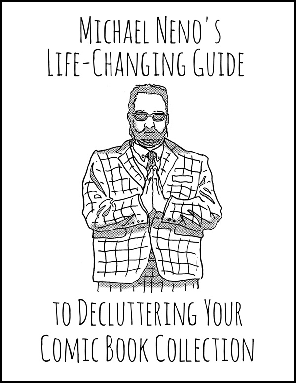 Michael Neno's Life-Changing Guide to Decluttering Your Comic Book Collection
