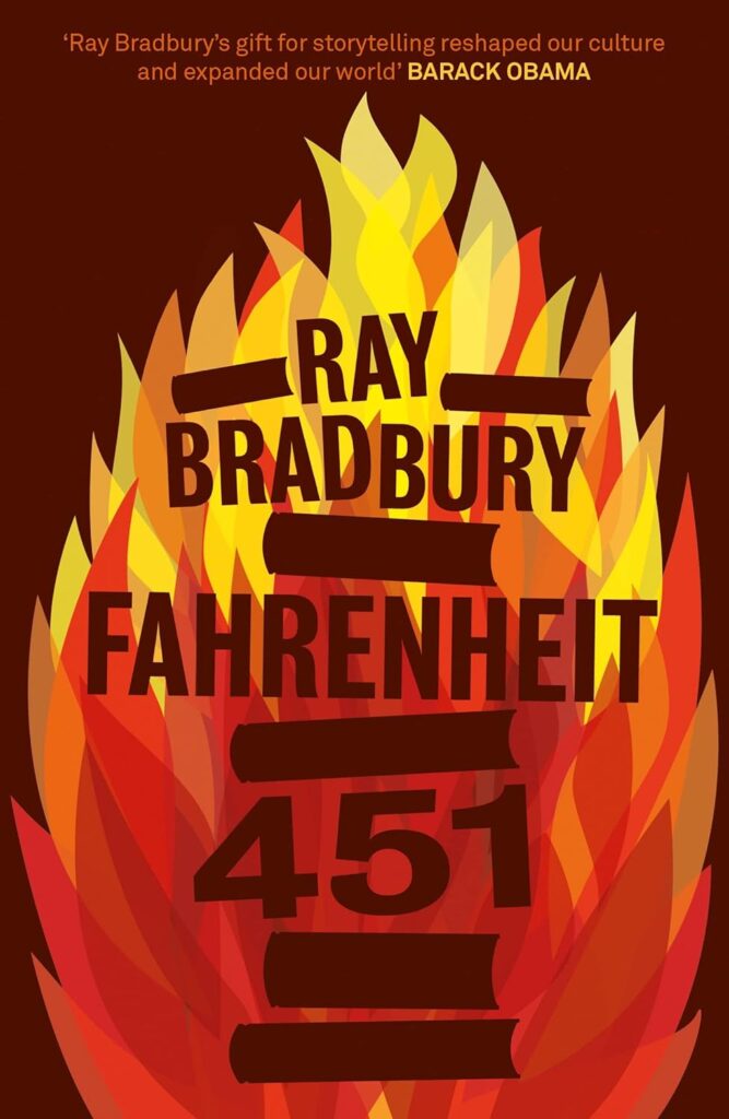 Fahrenheit 451 by Ray Bradbury 