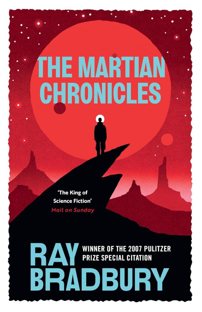 The Martian Chronicles by Ray Bradbury 